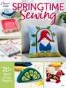 Springtime Sewing - Annie's - 9781640254817