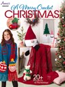 A Merry Crochet Christmas - Annie's Crochet - 9781640254893