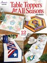 Table Toppers for All Seasons: 12 Quilted Designs - Chris Malone - 9781640255692