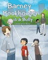Barney Bookhousen is a Bully - Charlotte Hale - 9781640287259