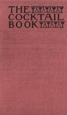The Cocktail Book 1926 Reprint - The St Botolph Society - 9781640321335