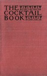 The Cocktail Book 1926 Reprint - The St Botolph Society - 9781640321342