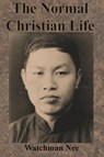 The Normal Christian Life - Watchman Nee - 9781640322202