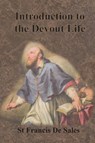 Introduction to the Devout Life - St Francis De Sales - 9781640322899
