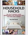 Household Hacks - Ace McCloud - 9781640481688