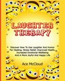 Laughter Therapy - Ace McCloud - 9781640481732