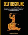 Self Discipline - Ace McCloud - 9781640481930
