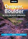 Moon Denver, Boulder & Colorado Springs (Third Edition) - Mindy Sink - 9781640496002