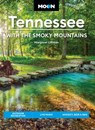 Moon Tennessee: With the Smoky Mountains - Margaret Littman - 9781640496507
