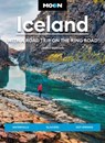 Moon Iceland: With a Road Trip on the Ring Road (Fourth Edition) - Jenna Gottlieb - 9781640497061