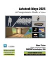 Autodesk Maya 2025 - Sham Tickoo Cadcim Technologies - 9781640572911