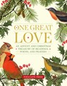 One Great Love: An Advent and Christmas Treasury of Readings, Poems, and Prayers - Editors at Paraclete Press - 9781640607965