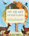 My Heart Overflows: A Treasury of Readings, Poems, and Prayers on Gratitude - Editors at Paraclete Press - 9781640609617