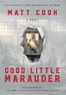 Good Little Marauder - Matt Cook - 9781640620926