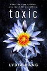 Toxic - KANG,  Lydia - 9781640634244