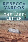 The Last Letter - Rebecca Yarros - 9781640635333