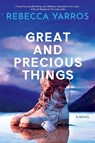 Great And Precious Things - Rebecca Yarros - 9781640638167