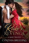 A Rake's Revenge - Cynthia Breeding - 9781640638341