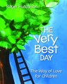 The Very Best Day - Roger Hutchison - 9781640652811
