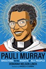 Pauli Murray - Deborah Nelson Linck - 9781640655577