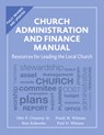 Church Administration and Finance Manual - Otto F. Crumroy ; Stan Kukawka ; Frank M. Witman ; Paul D. Witman - 9781640655645