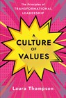Culture of Values - Laura Thompson - 9781640658172
