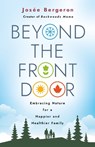 Beyond the Front Door - Josee Bergeron - 9781640658554