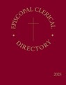 Episcopal Clerical Directory 2025 - Church Publishing Incorporated - 9781640658622