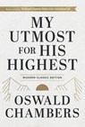 My Utmost for His Highest - Oswald Chambers - 9781640702554