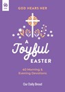 God Hears Her, A Joyful Easter -  - 9781640704497