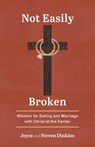 Not Easily Broken - Joyce Dinkins ; Steven Dinkins - 9781640704565