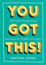 You Got This! - Crystal Stine - 9781640704831