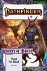 Pathfinder Adventure Path: Thirst for Blood (Shades of Blood 1 of 3) (P2) - Luis Loza ; Jim Groves - 9781640786585