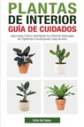 Plantas de Interior - Guia de Cuidados - Cofre del Saber - 9781640811539