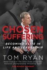 Chosen Suffering - Tom Ryan - 9781640859180