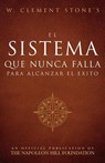 SPA-SISTEMA QUE NUNCA FALLA PA - W. Clement Stone - 9781640952607