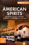 Fodor's American Spirits - Fodor's Travel Guides - 9781640977341