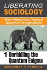 Liberating Sociology - Mohammad H. Tamdgidi - 9781640980112