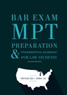 Bar Exam MPT Preparation & Experiential Learning for Law Students, Second Edition - Sara J. Berman - 9781641057585