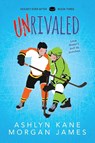 Unrivaled - Ashlyn Kane ; Morgan James - 9781641085212