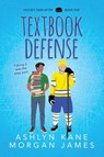 Textbook Defense - Ashlyn Kane ; Morgan James - 9781641087322