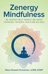 Zenergy Mindfulness - CHRESTMAN,  Diane Russell - 9781641112307