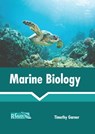 Marine Biology - Timothy Garner - 9781641165556