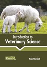 Introduction to Veterinary Science - Kian Churchill - 9781641166355