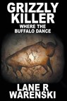 Grizzly Killer - Warenski Lane R Warenski - 9781641192828
