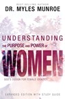 Understanding the Purpose and Power of Women - Munroe Myles Munroe - 9781641230148
