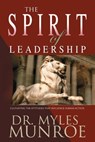 Spirit of Leadership - Munroe Myles Munroe - 9781641230261