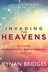 Invading the Heavens - Bridges Kynan Bridges - 9781641230414