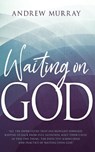 Waiting on God (Reissue) - Murray Andrew Murray - 9781641232739