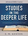 Studies in the Deeper Life - Kenyon E W Kenyon - 9781641234054
